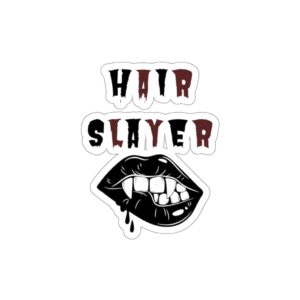 Hairstylist Hair Slayer Sticker