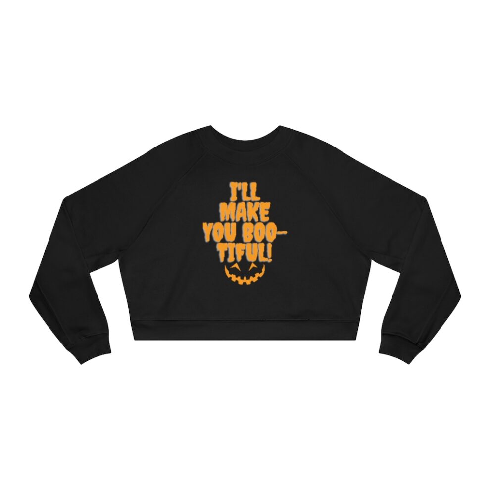A black sweatshirt with the words " i 'll marry you boo-tiful ".