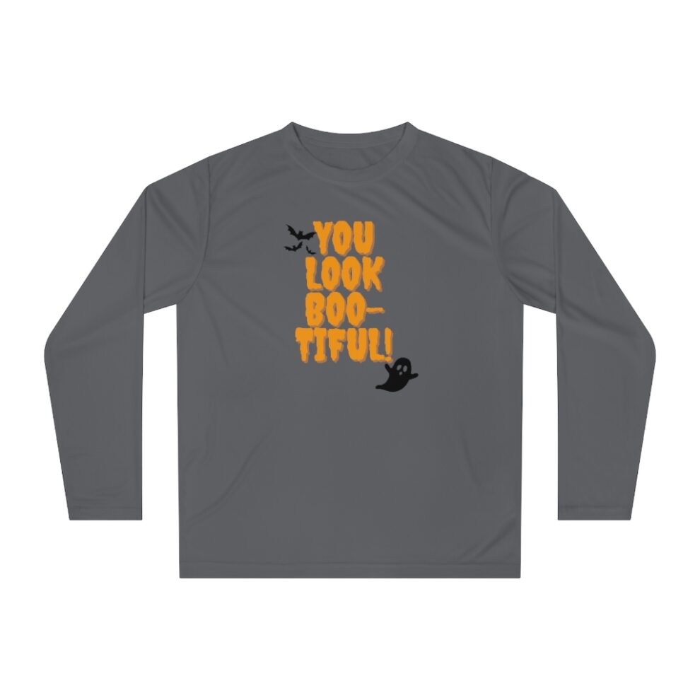 A long sleeve t-shirt with the words " you look boo tiful ".