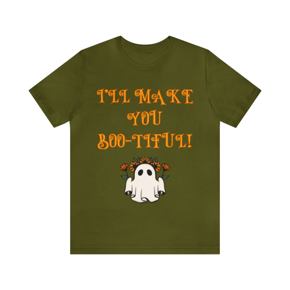 A green t-shirt with an image of a ghost and the words " i 'll make you boo-tiful ".